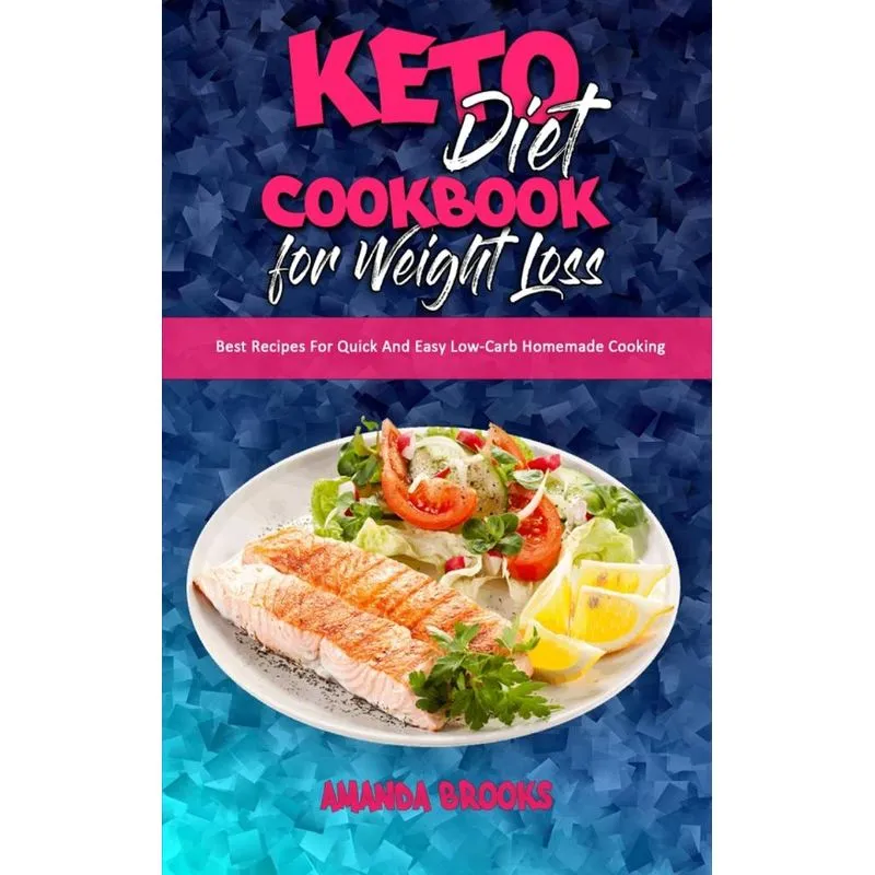 Keto Diet Cookbook for Weight Loss
