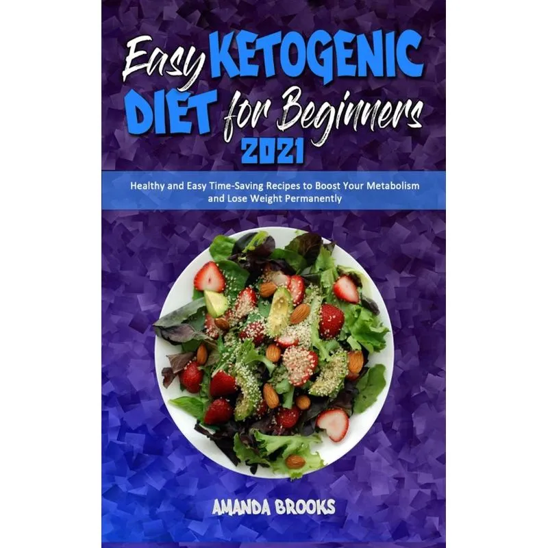 Easy Ketogenic Diet for Beginners 2021