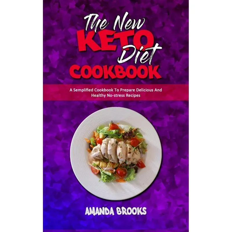 The New Keto Diet Cookbook