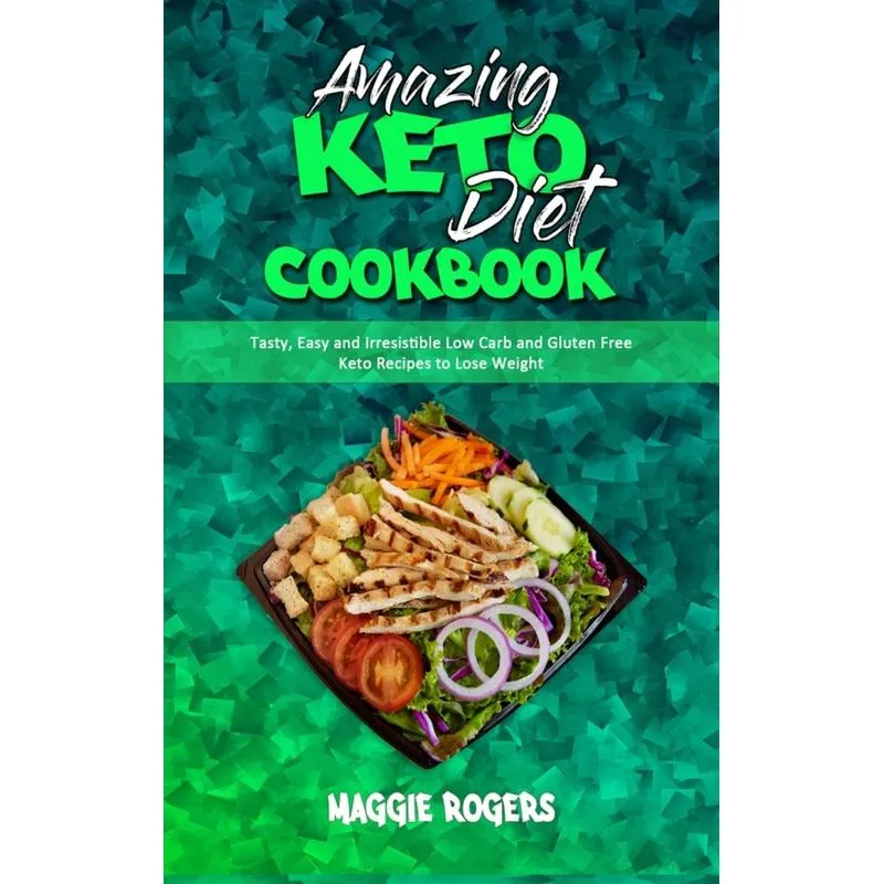 Amazing Keto Diet Cookbook