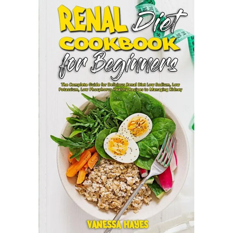 Renal Diet Cookbook For Beginners