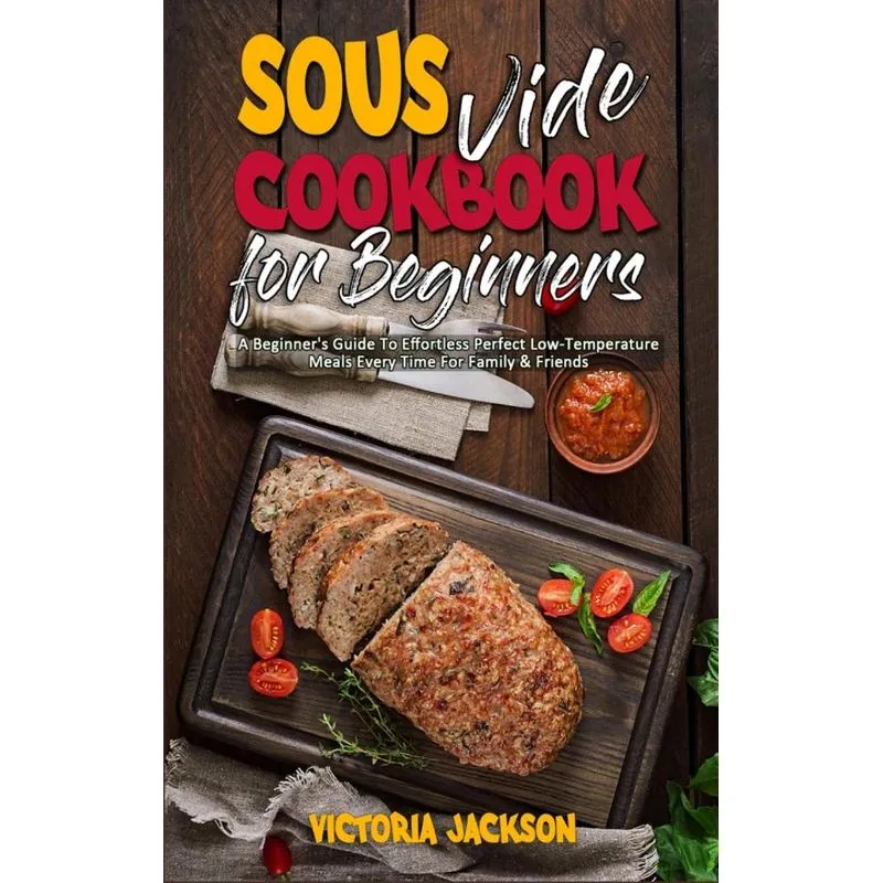 Sous Vide Cookbook for Beginners