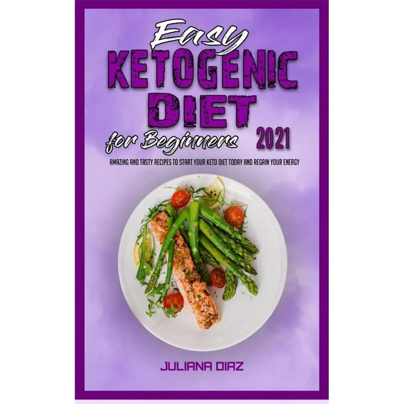 Easy Ketogenic Diet for Beginners 2021