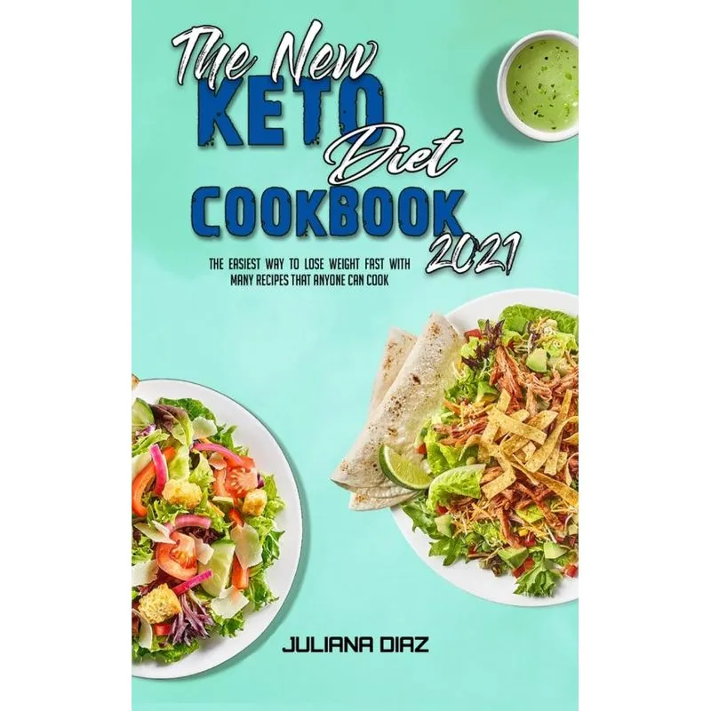 The New Keto Diet Cookbook 2021