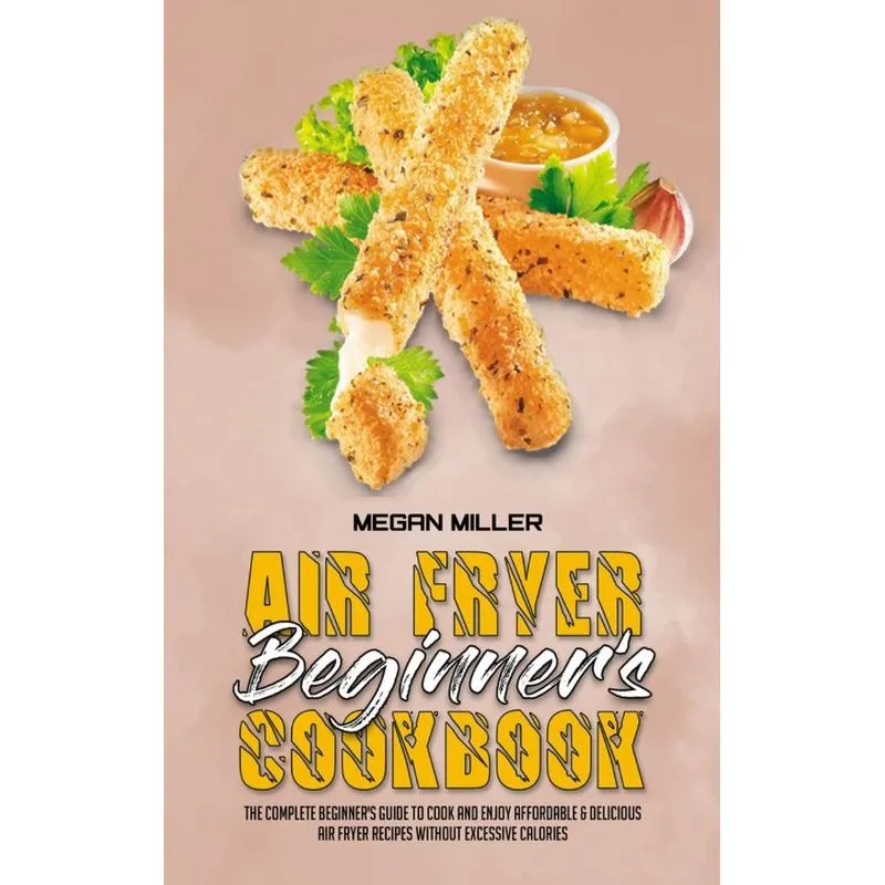 Air Fryer Beginners Cookbook