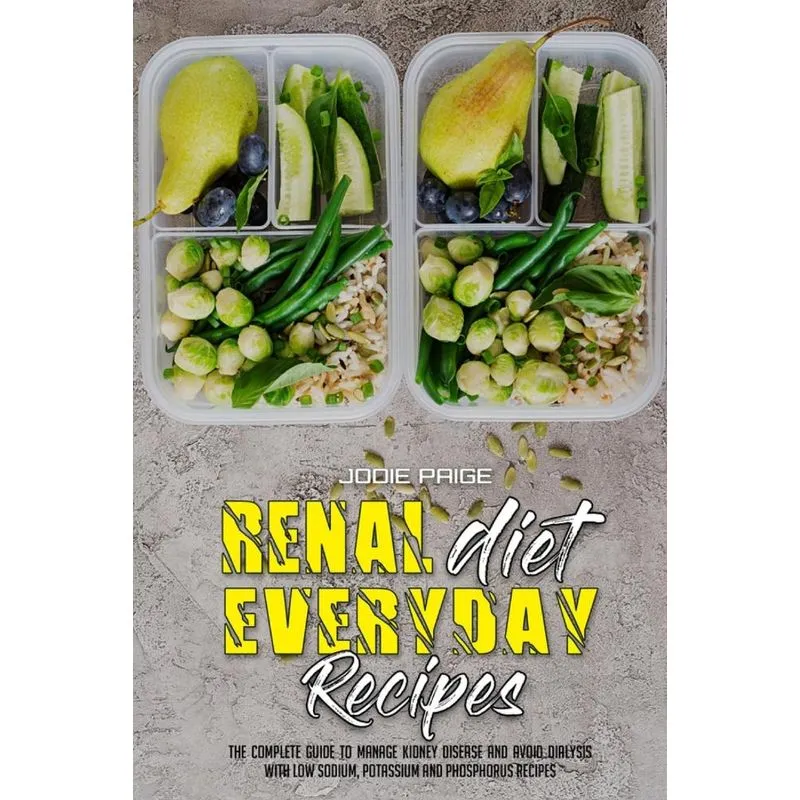 Renal Diet Everyday Recipes