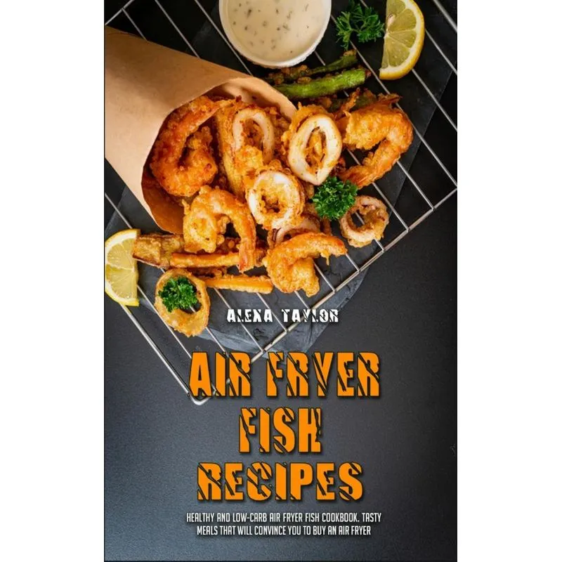 Air Fryer Fish Recipes