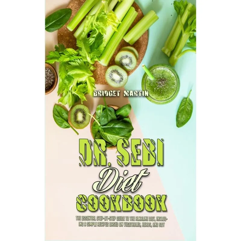 Dr. Sebi Diet Cookbook