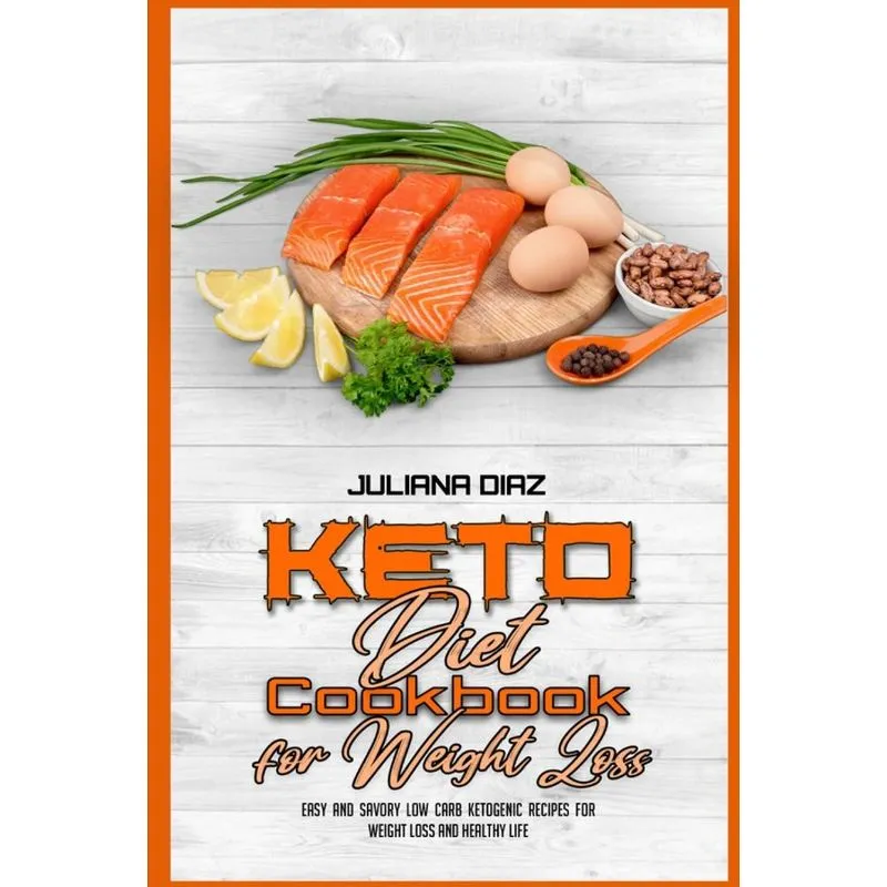Keto Diet Cookbook for Weight Loss