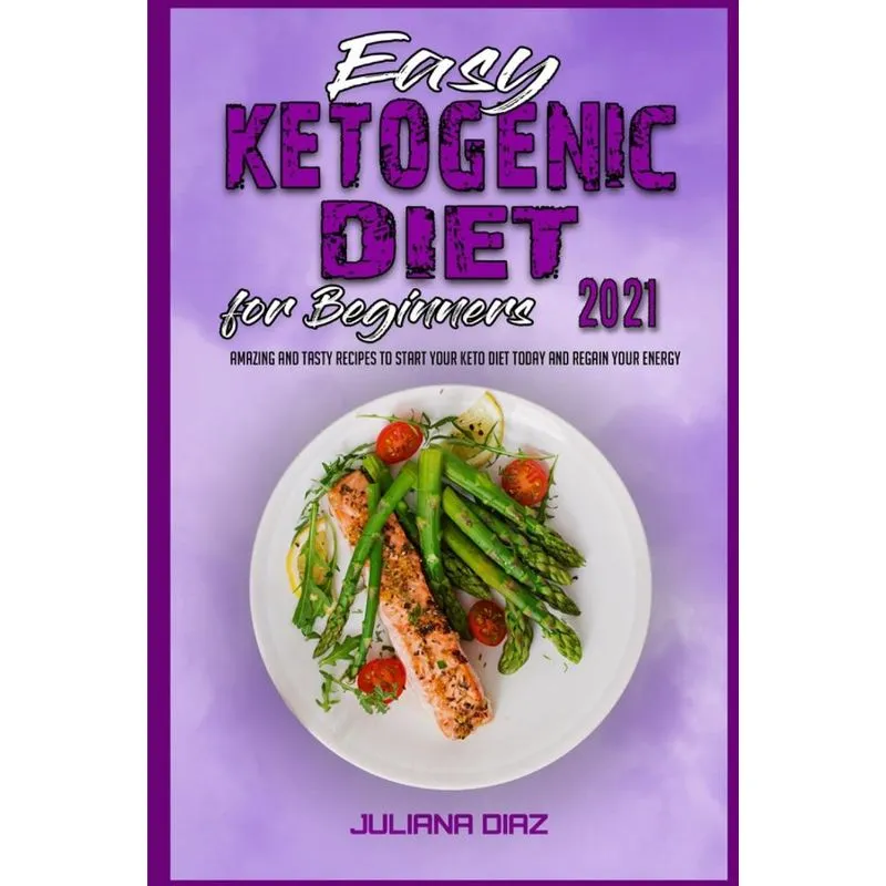 Easy Ketogenic Diet for Beginners 2021