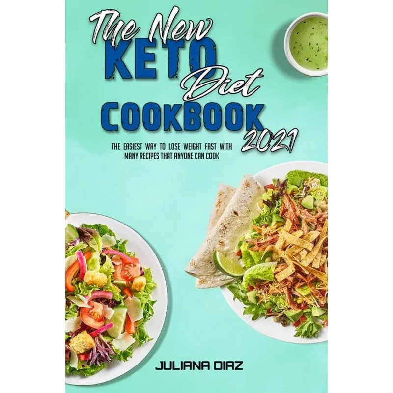 The New Keto Diet Cookbook 2021