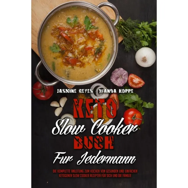 Keto-Slow-Cooker-Buch Für Jedermann