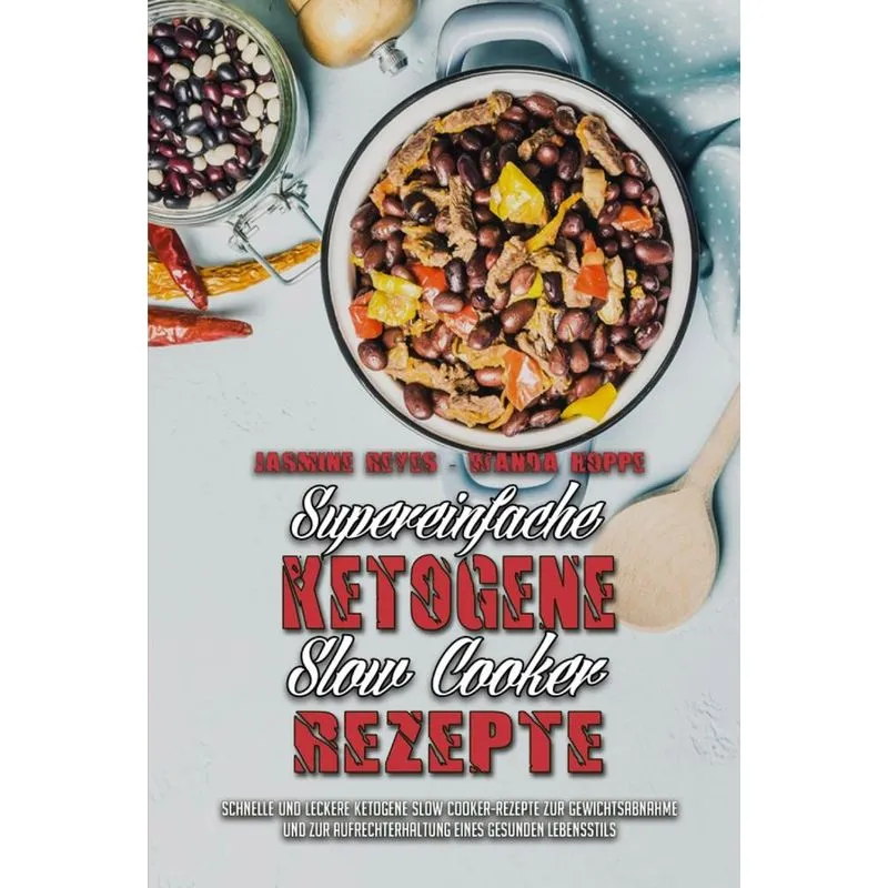 Supereinfache Ketogene Slow Cooker-Rezepte
