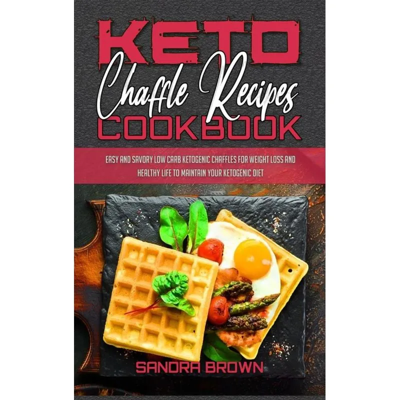 Keto Chaffle Recipes Cookbook