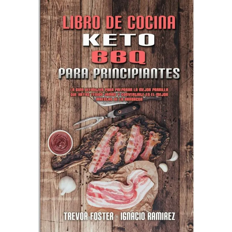 Libro De Cocina Keto BBQ Para Principiantes