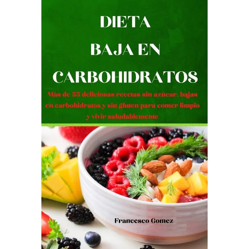 DIETA BAJA EN CARBOHIDRATOS