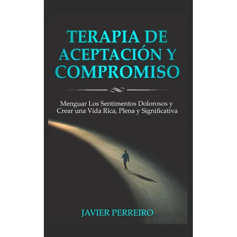 TERAPIA DE ACEPTACIÓN Y COMPROMISO