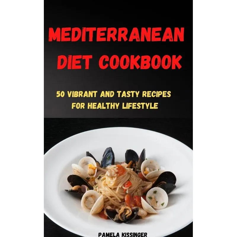 MEDITERRANEAN DIET COOKBOOK