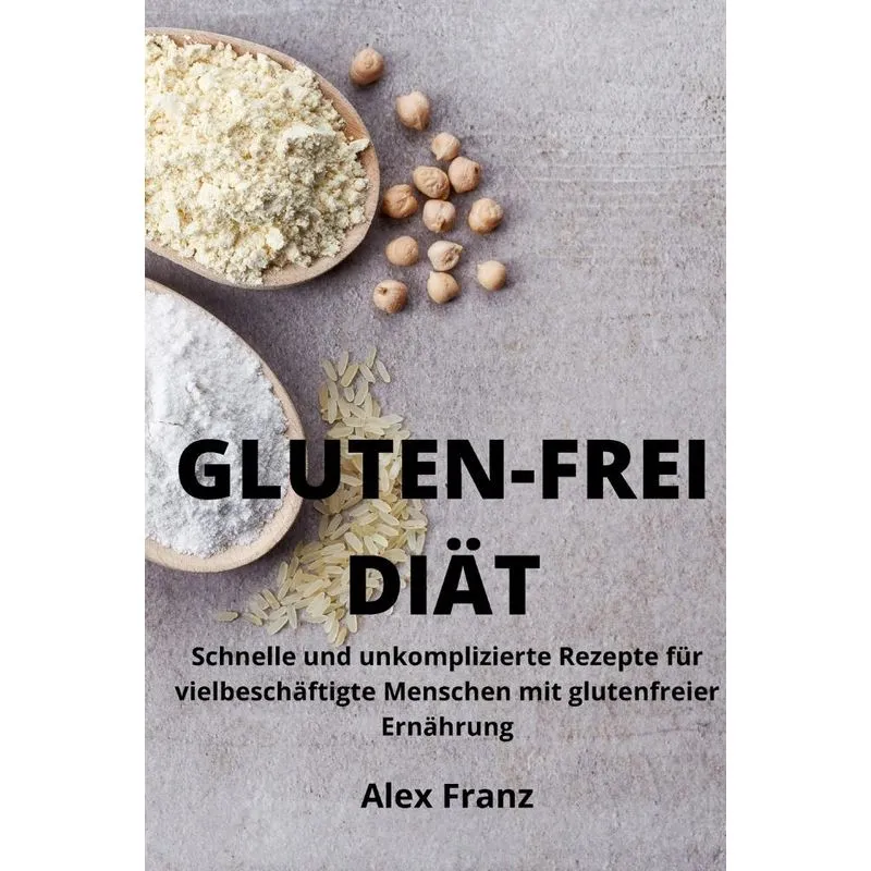 GLUTEN-FREI DIÄT