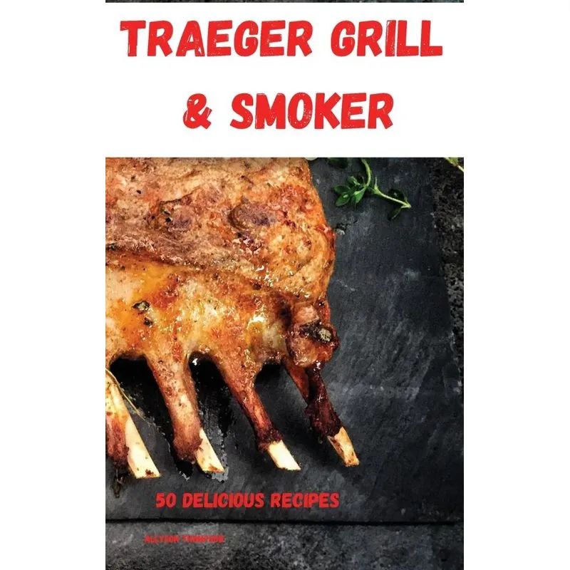 Traeger Grill and Smoker