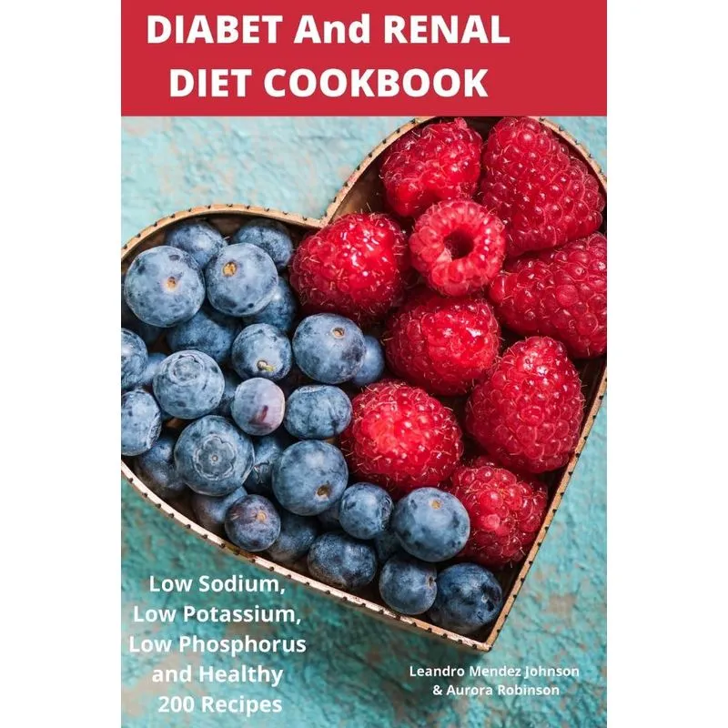 DIABET And RENAL DIET COOKBOOK