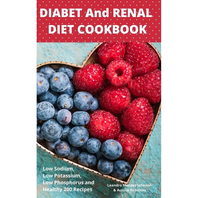 DIABET And RENAL DIET COOKBOOK