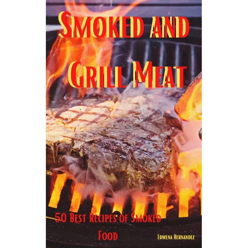Smoked and Grill Meat