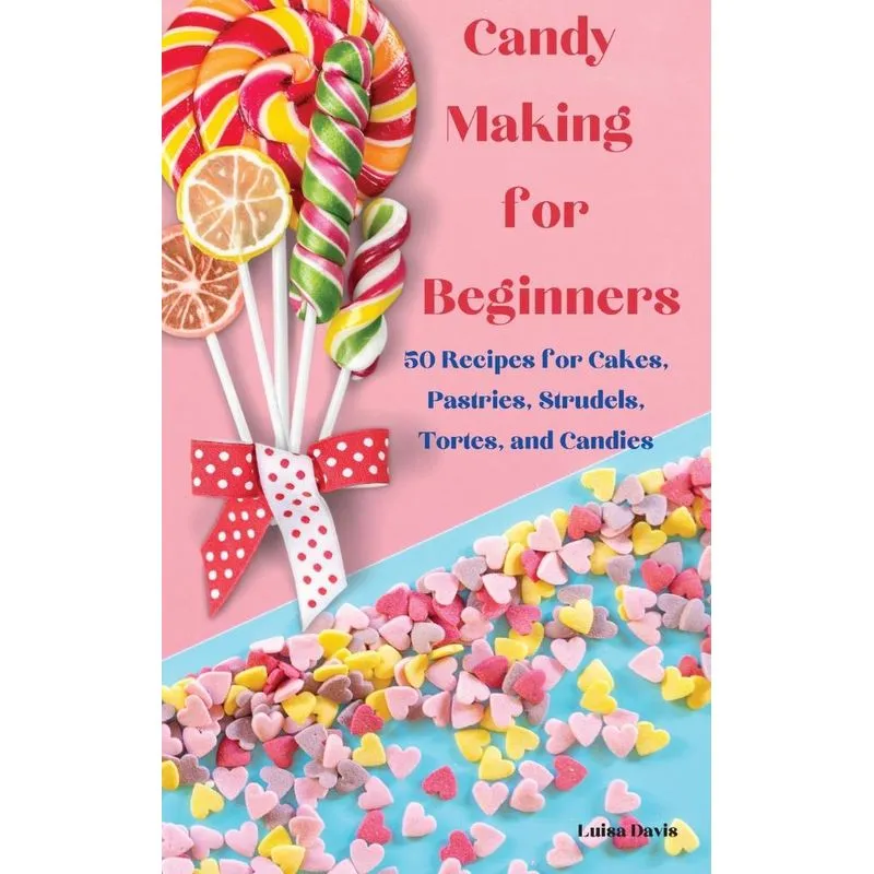 Candy Making for Beginners