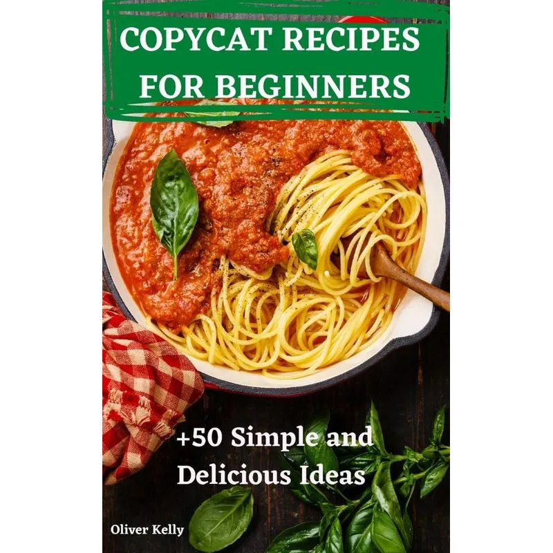 COPYCAT RECIPES FOR BEGINNERS