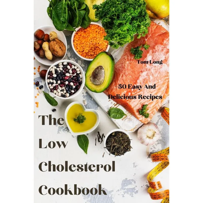 The Low Cholesterol Cookbook