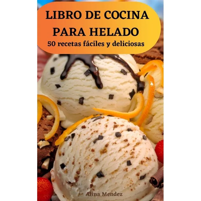 LIBRO DE COCINA PARA HELADO