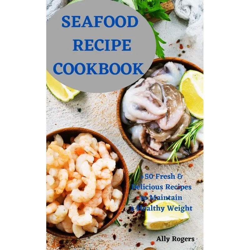 SEAFOOD RECIPE COOKBOOK