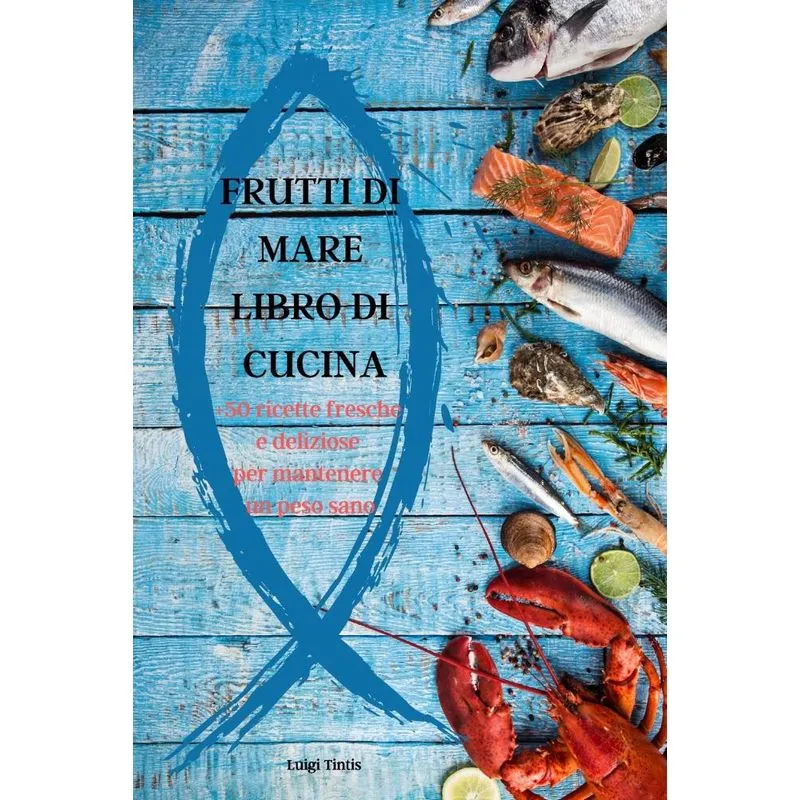 FRUTTI DI MARE LIBRO DI CUCINA