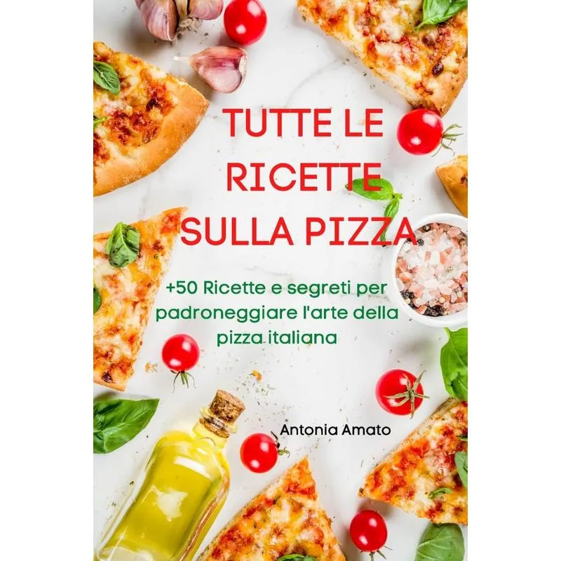 TUTTE LE RICETTE SULLA PIZZA
