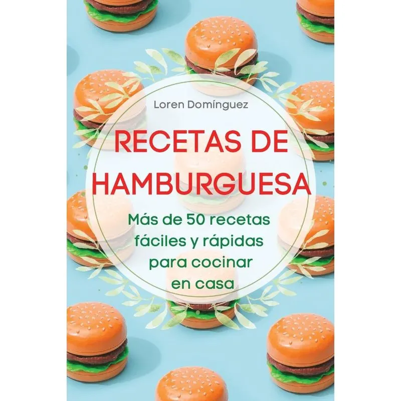 RECETAS DE HAMBURGUESA