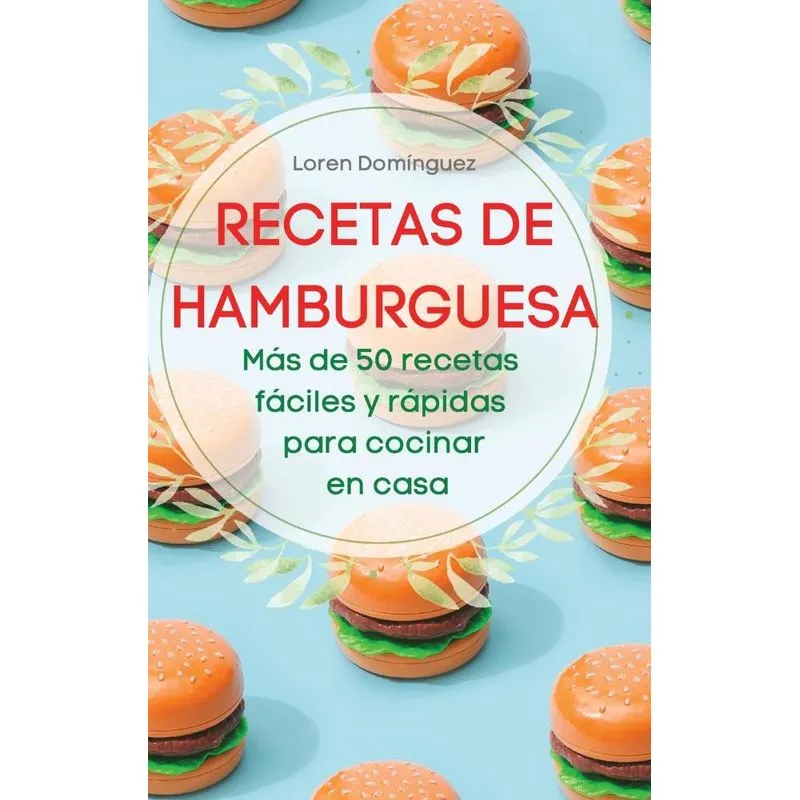 RECETAS DE HAMBURGUESA