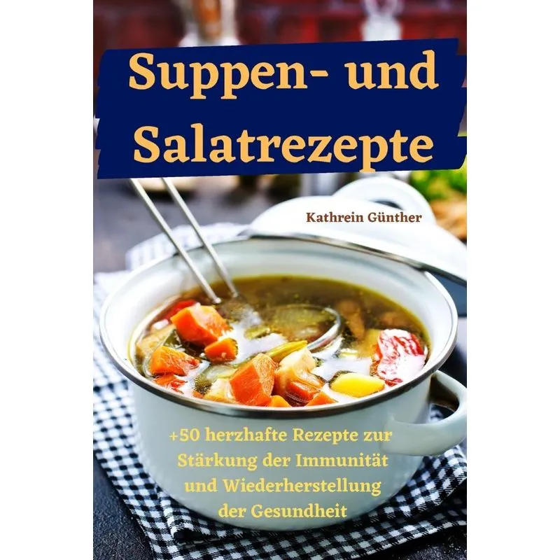 Suppen- und Salatrezept