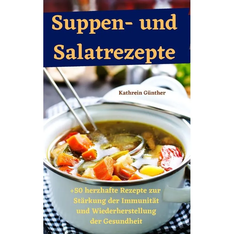 Suppen- und Salatrezept
