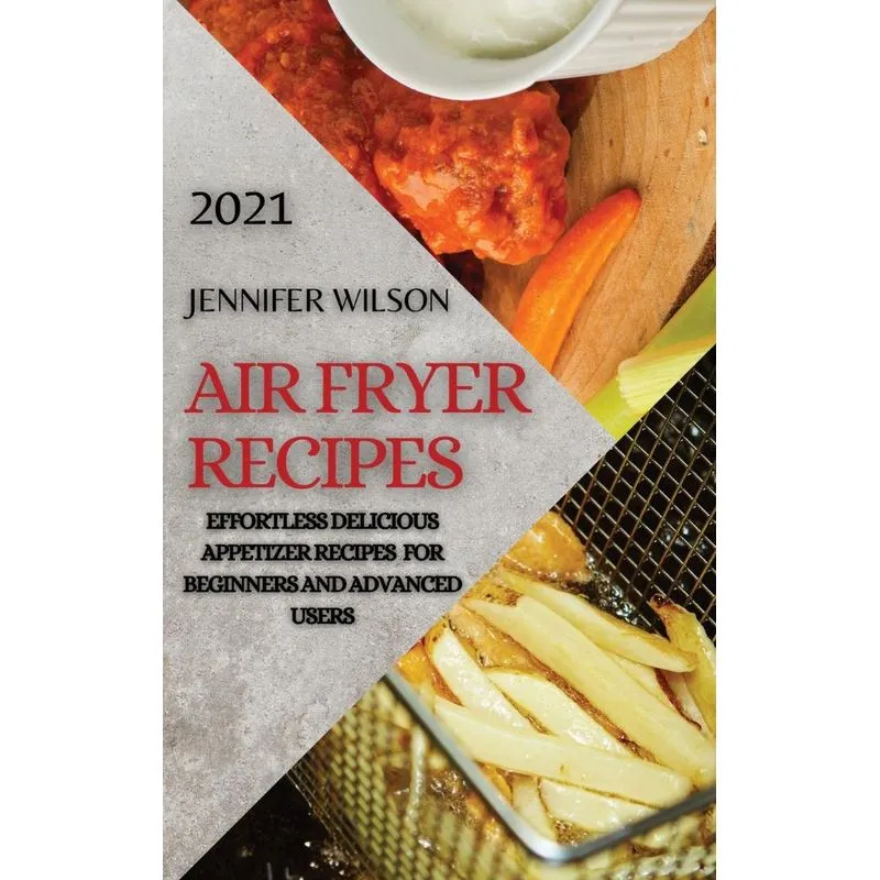 AIR FRYER RECIPES 2021
