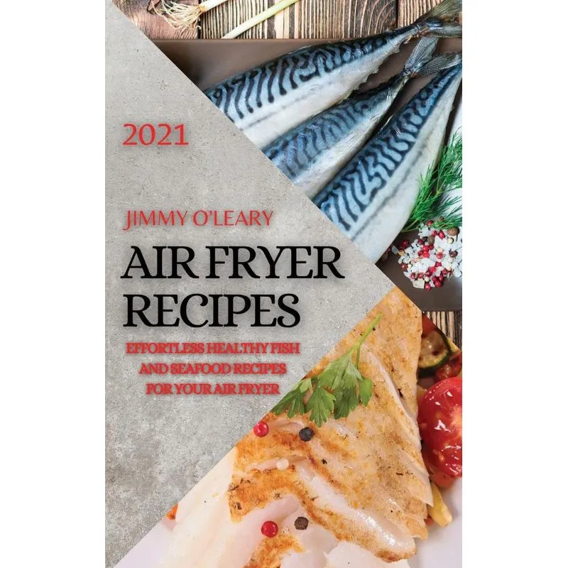 AIR FRYER RECIPES 2021