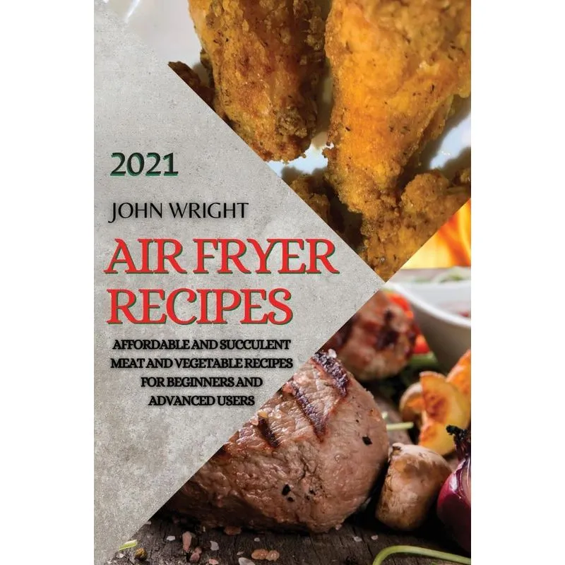 AIR FRYER RECIPES 2021