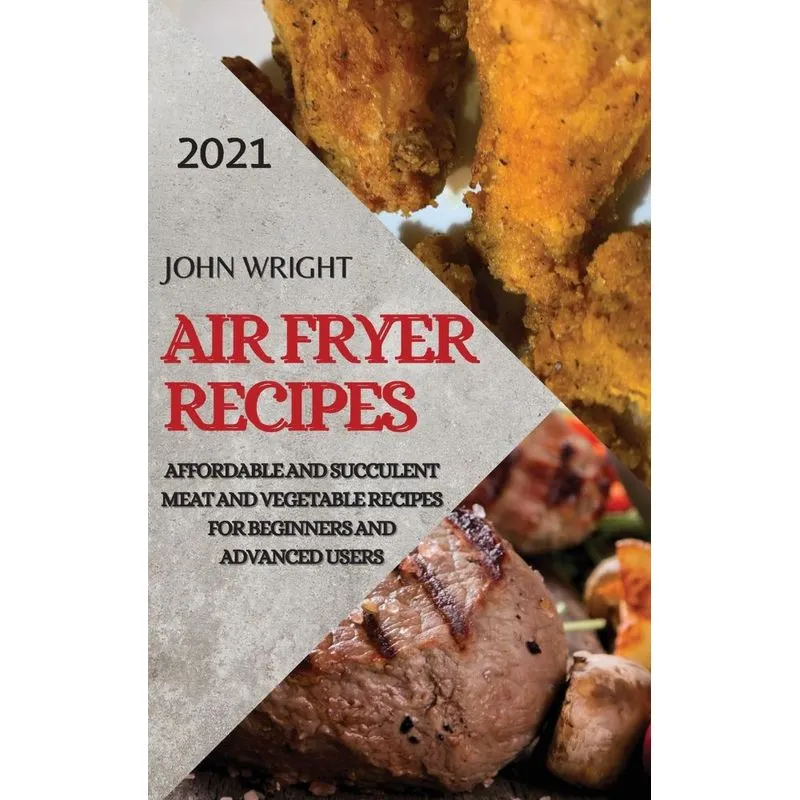 AIR FRYER RECIPES 2021
