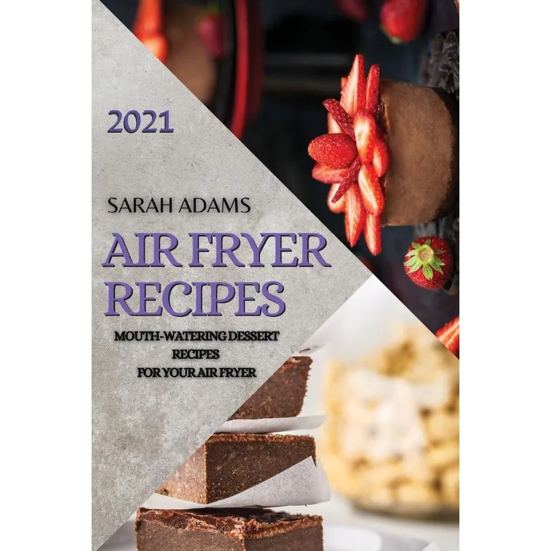 AIR FRYER RECIPES 2021