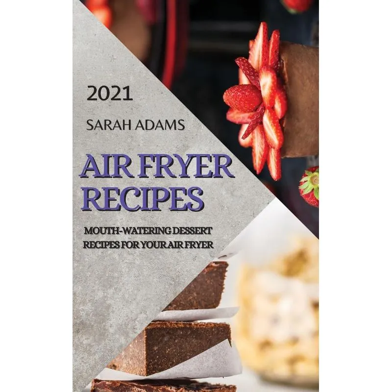 AIR FRYER RECIPES 2021