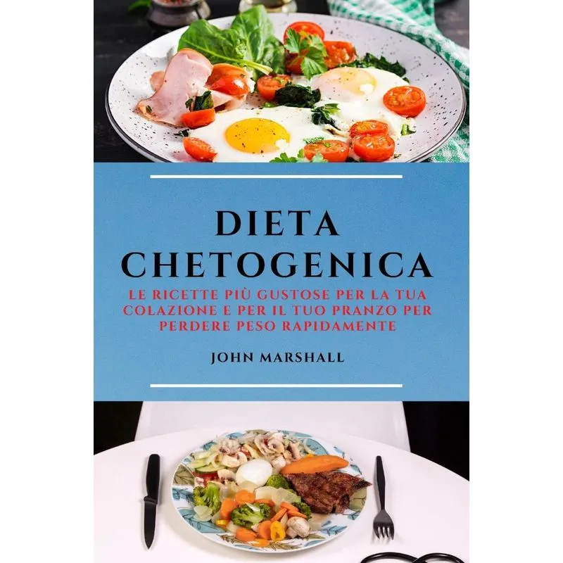 DIETA CHETOGENICA (KETO DIET ITALIAN EDITION)