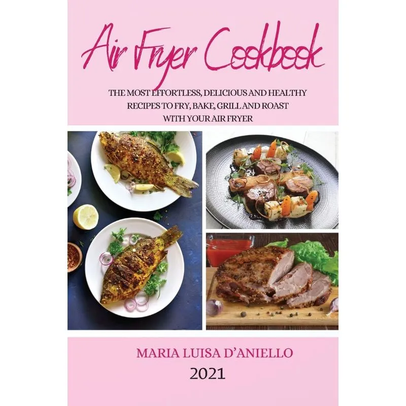 AIR FRYER COOKBOOK 2021