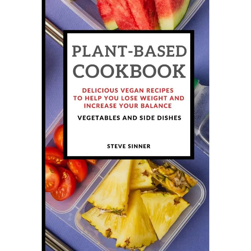 PLANT-BASED COOKBOOK