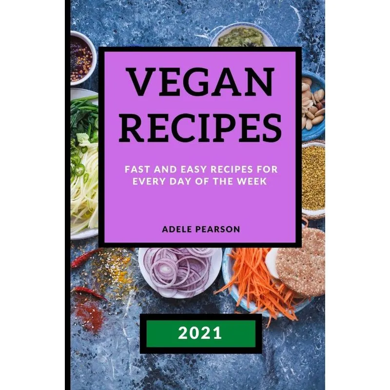 VEGAN RECIPES 2021
