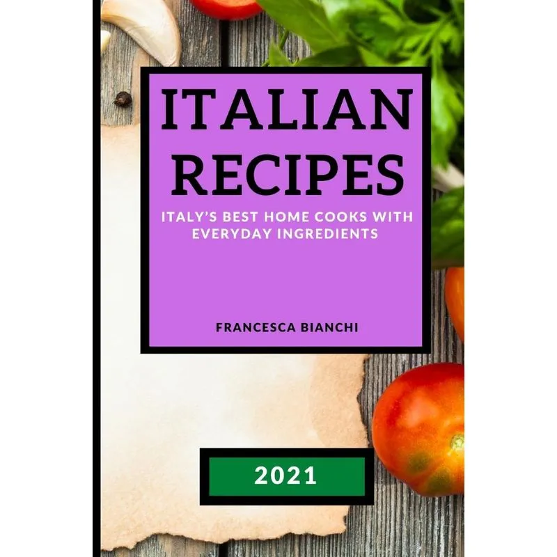 ITALIAN RECIPES 2021