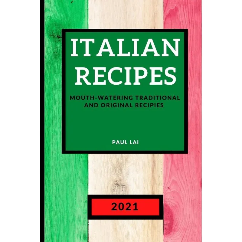 THE ITALIAN RECIPES 2021